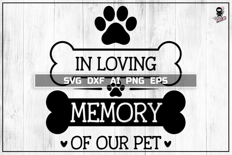 Pet Memorial SVG, Cat/Dog Paw, Memorial Cut file decal