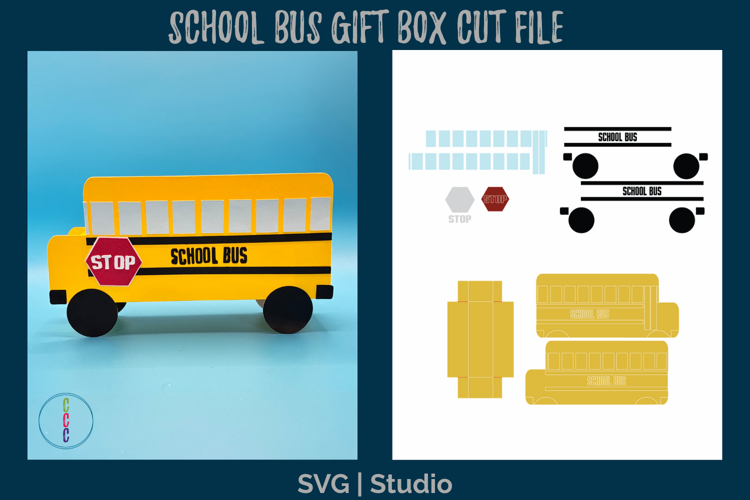 School Bus Treat Box SVG - Teacher Appreciation Gift Box SVG