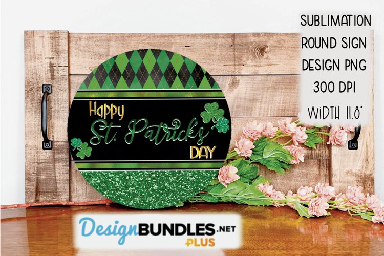 St. Patricks Day Round Sign Design For Sublimation