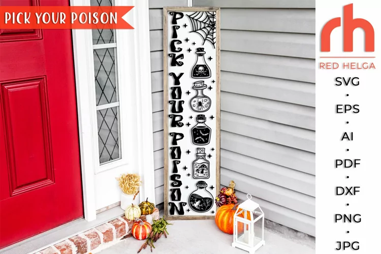 Pick Your Poison SVG, Porch Sign Cut File, Halloween Decor