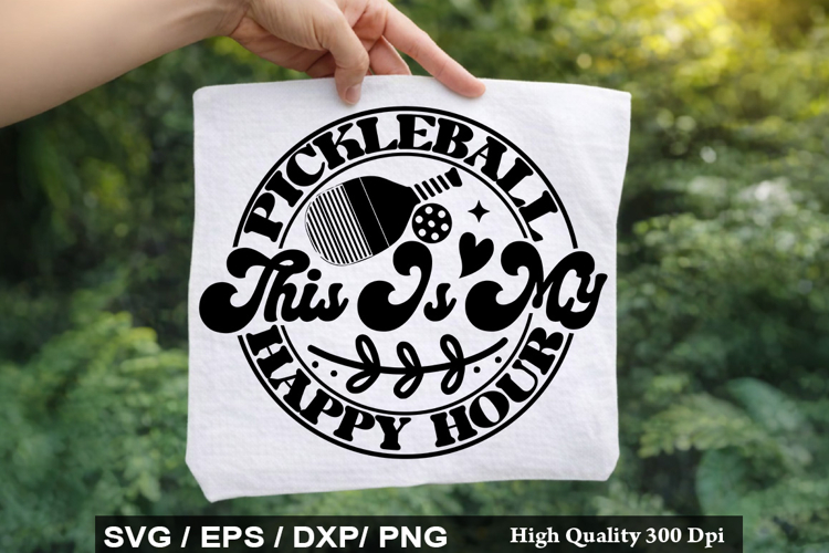 Pickleball This Is My Happy Hour - Pickleball SVG Design