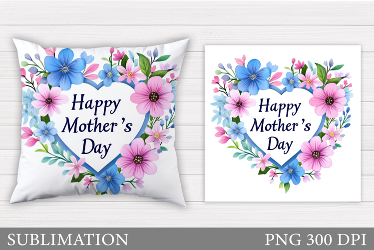 Mother's Day Sublimation. Mother's Day Pillow Sublimation