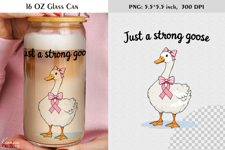 Breast Cancer Awareness|Strong Goose|16 Oz Glass Can