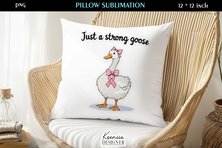 Just a Strong Goose Breast Cancer Awareness Pillow