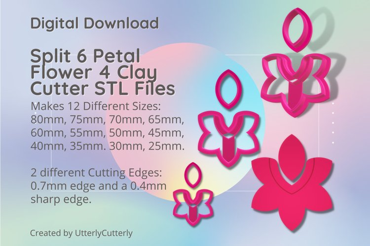 Split 6 Petal Flower 4 Clay Cutter - Cookie Cutter STL File