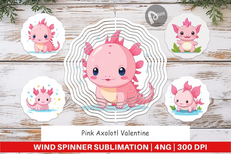 Wind Spinner Pink Axolotl Valentine example image 1