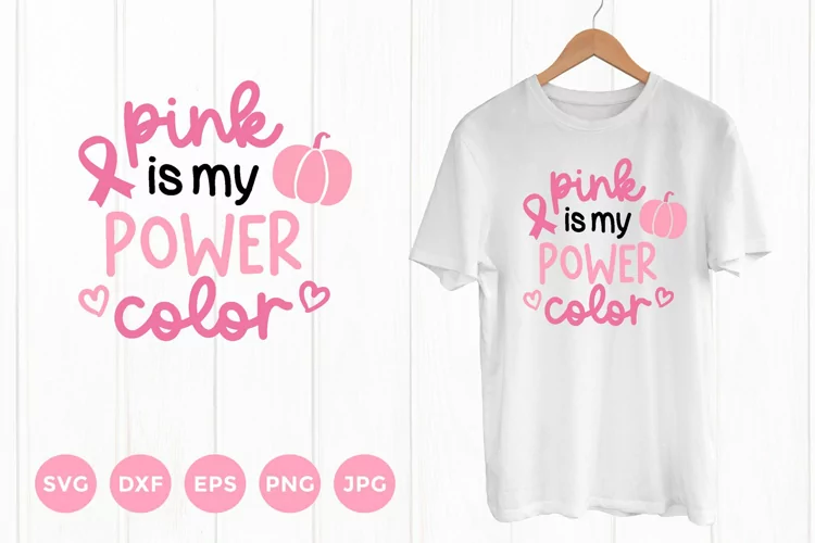 Pink is my Power Color Svg | Pink October Svg | Fall Svg