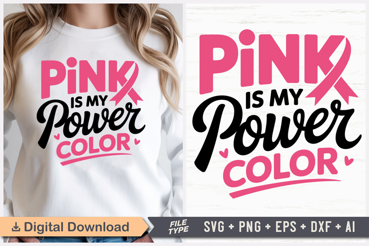 Pink Is My Power Color SVG | Breast Cancer Awareness SVG