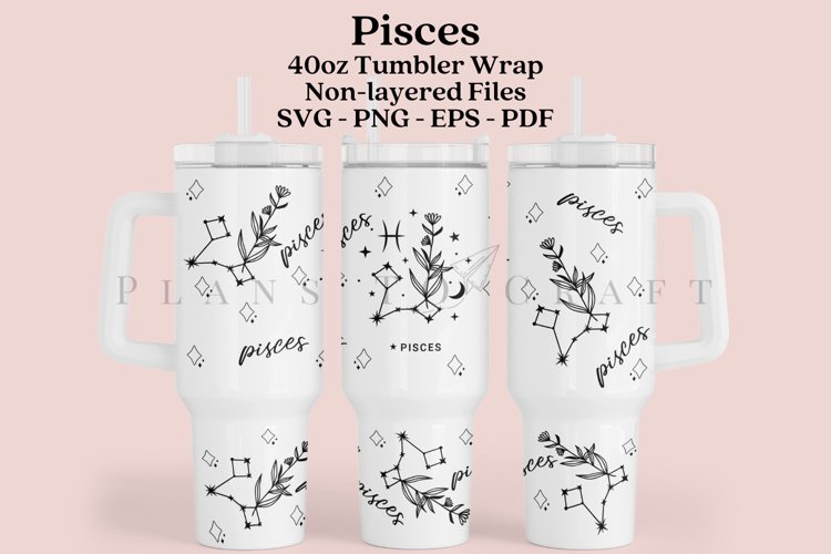 Pisces Zodiac 40oz Tumbler Sublimation Wrap SVG