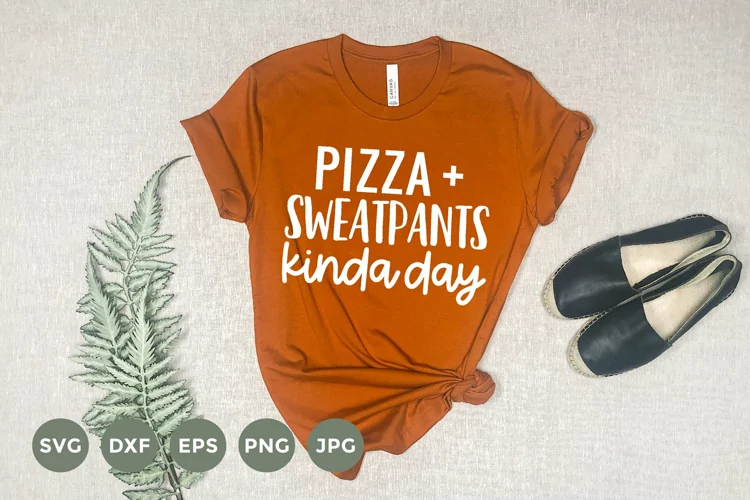 Pizza Sweatpants Kinda Day | Chill T-Shirt