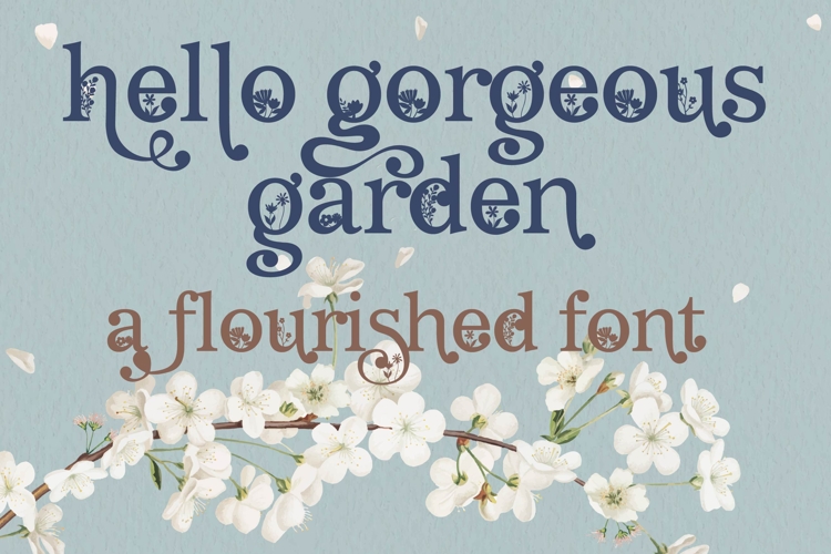 Hello Gorgeous Garden Font Family