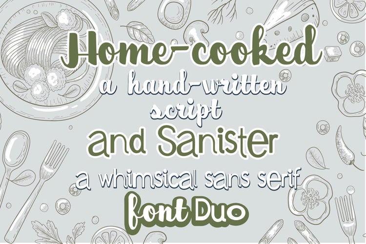 Home-cooked and Sanister Font Duo