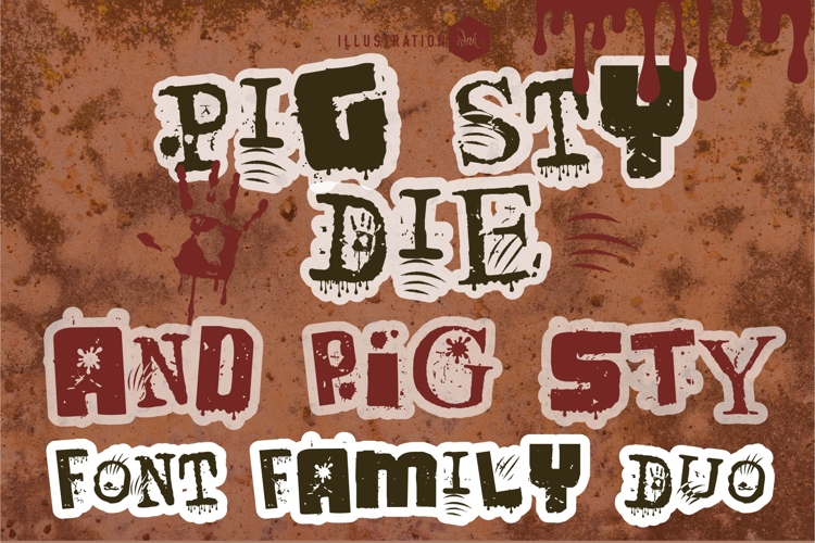Pig Sty Die Font Duo