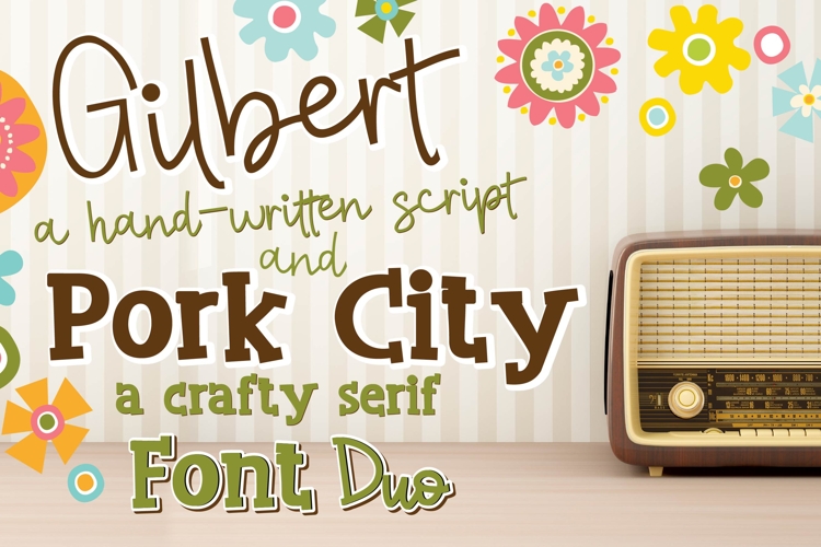 Pork City and Gilbert Font Duo