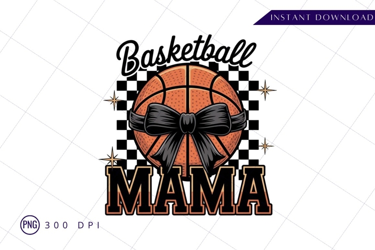 Basketball Mama Sublimation Design For TShirt PNG