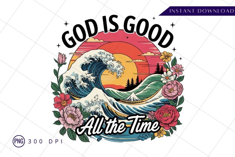 God is good waves floral sublimation Png Design