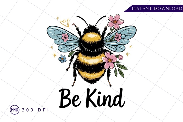 Bee Kind Floral Bee Sublimation PNG