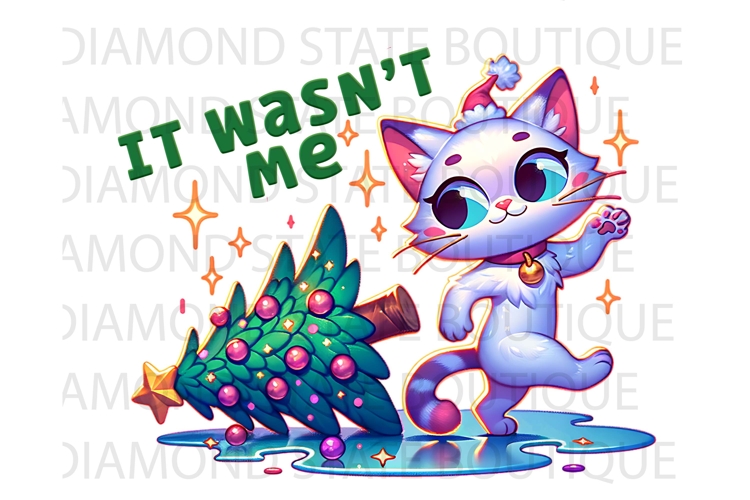Christmas PNG, It Wasnt Me Cat and Tree Digital Design
