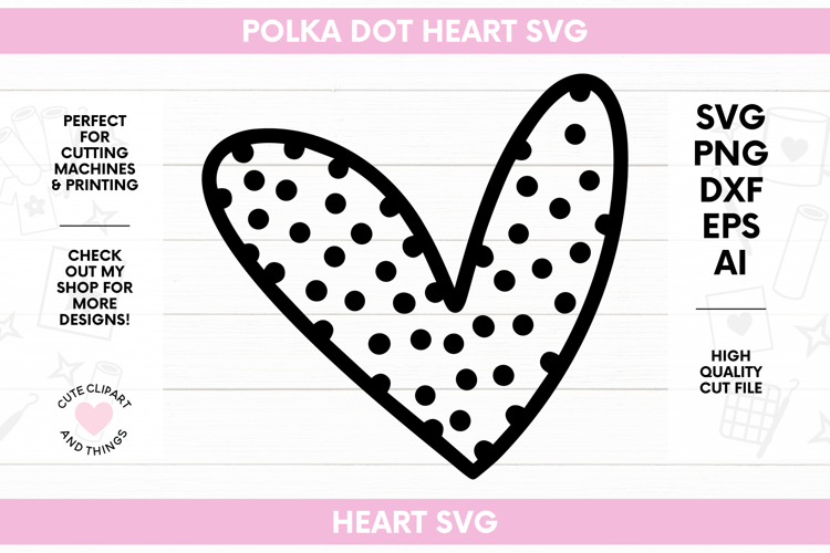 Heart SVG | Polka Dot Heart SVG