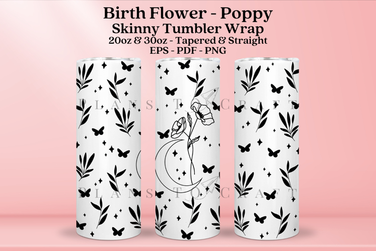 Poppy Birth Flower Skinny Tumbler Sublimation Wrap SVG