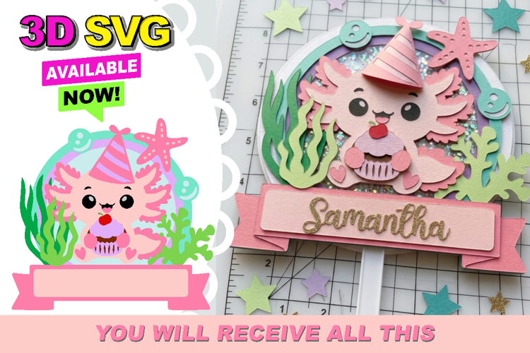 Axolotl Birthday Shaker 3D Cake Topper SVG