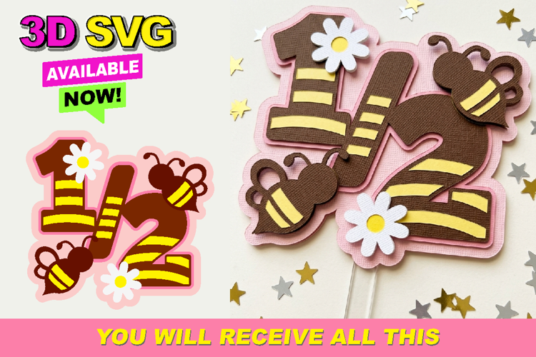 Half Birthday Bee Cake Topper 3D SVG