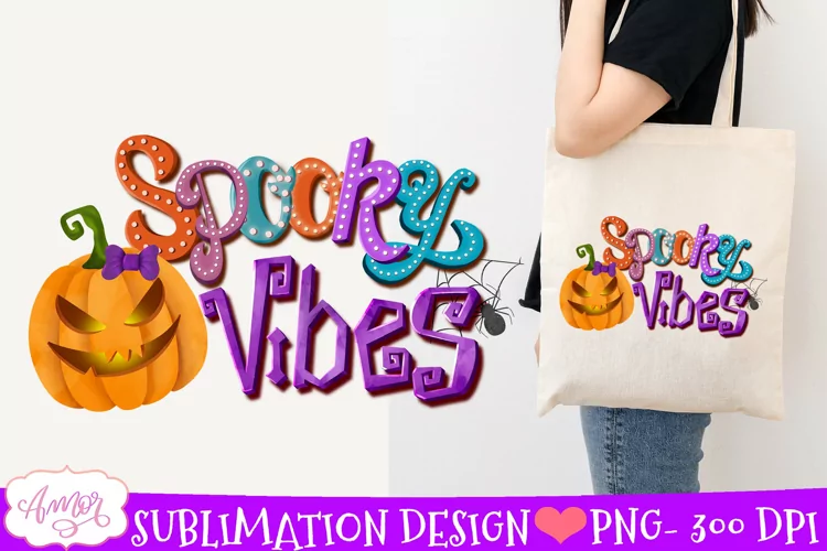 Spooky vibes Sublimation PNG| Cute Halloween design for kids