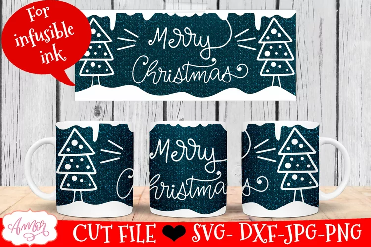 Merry Christmas Mug Wrap SVG for Cricut infusible ink 12oz