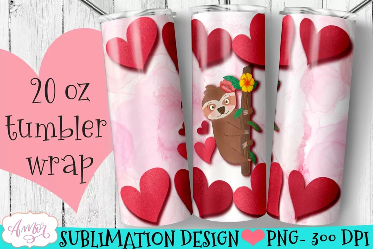 Sloth Valentines Tumbler Wrap for Sublimation