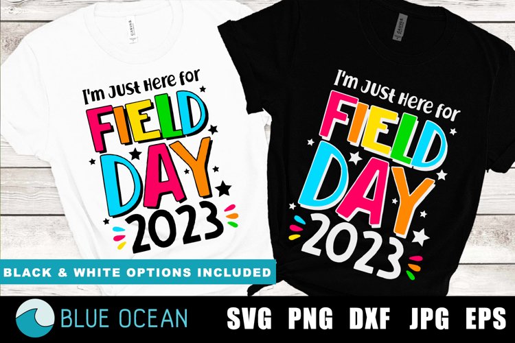 Im just here for field day 2023 SVG, Field Day 2023 SVG
