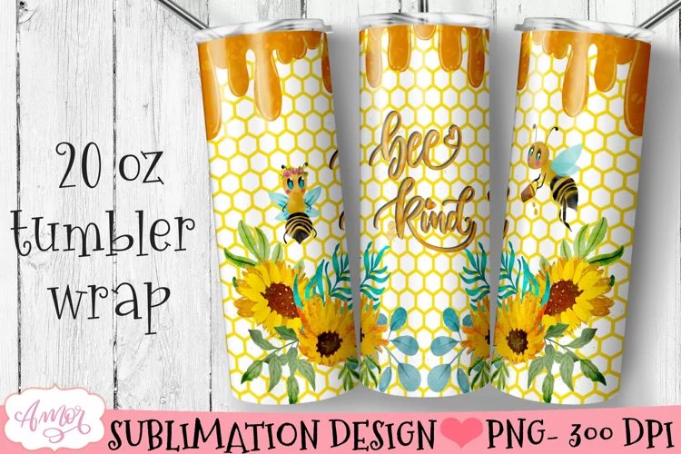 Bee kind tumbler wrap PNG for sublimation | Kindness design
