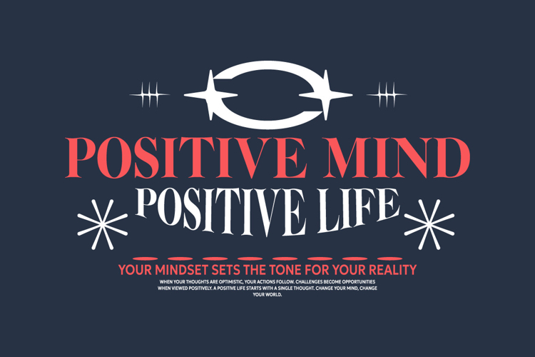 Positive Mind Positive Life Urban Typography T-shirt Design
