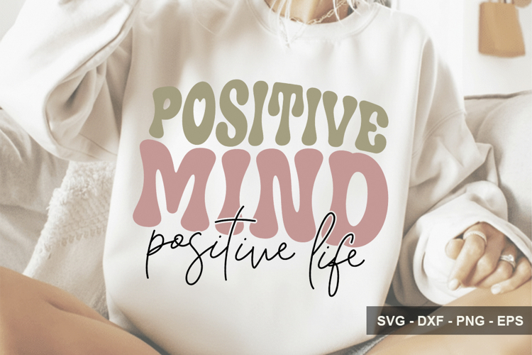 Positive Mind Positive Life - Inspirational Design example image 1