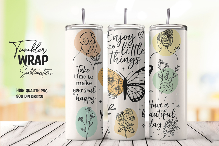 Inspirational Tumbler Wrap Sublimation