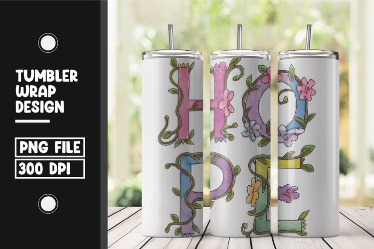 Hope tumbler wrap png example image 1