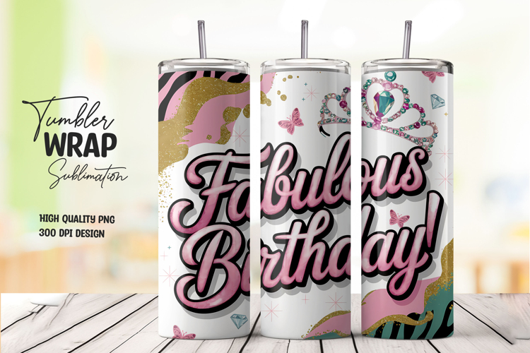 Fabulous Birthday Letter Wrap Tumbler PNG
