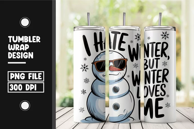 Winter quote tumbler wrap png