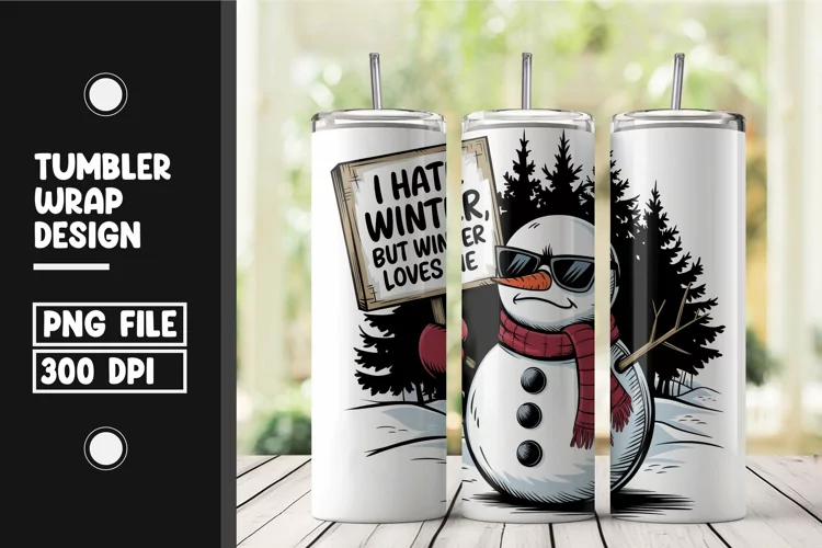 Winter quote tumbler wrap png
