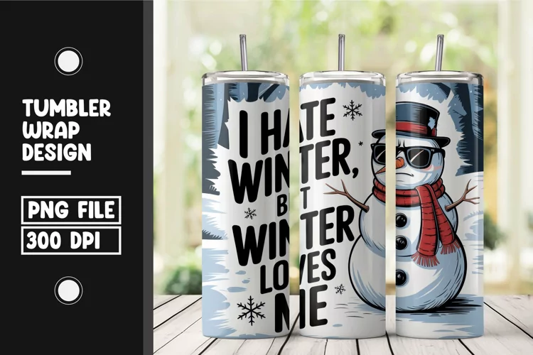 Winter quote tumbler wrap png