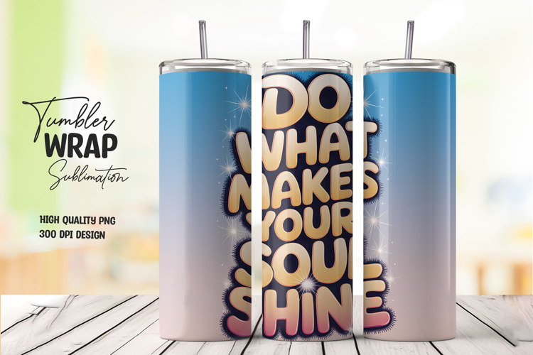 Motivational Quote Tumbler PNG