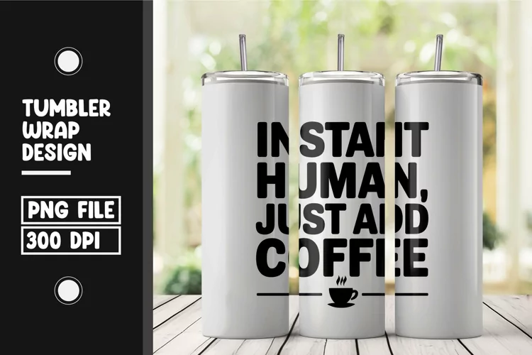 Coffee quote tumbler wrap png