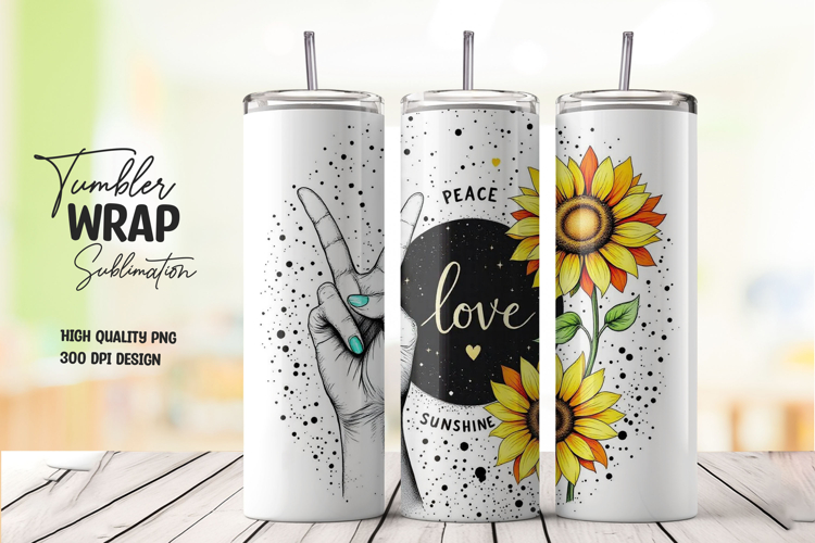 Peace Love Sunshine SunflowerQuote Tumbler Wrap