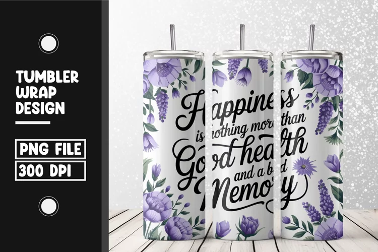 Happing saying floral tumbler wrap sublimation