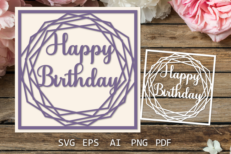 Greeting cards Happy Birthday card, Birthday Svg paper cut