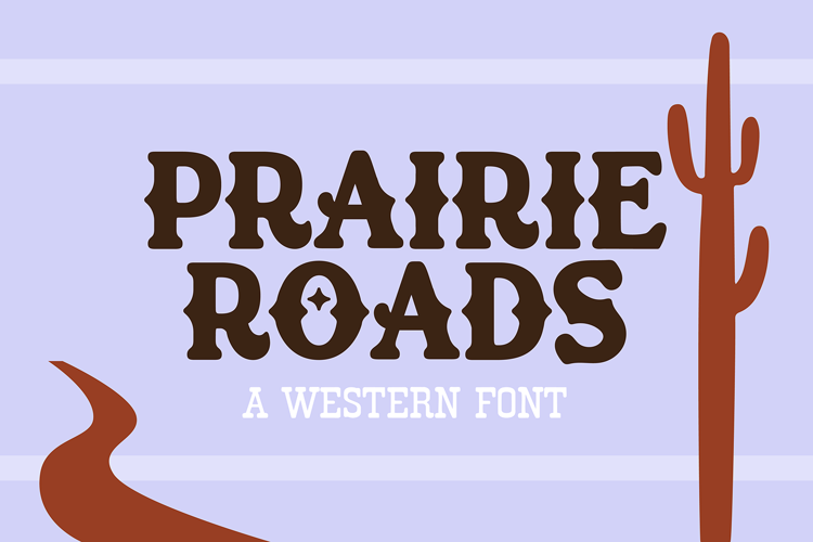 PRAIRIE ROADS Western Font