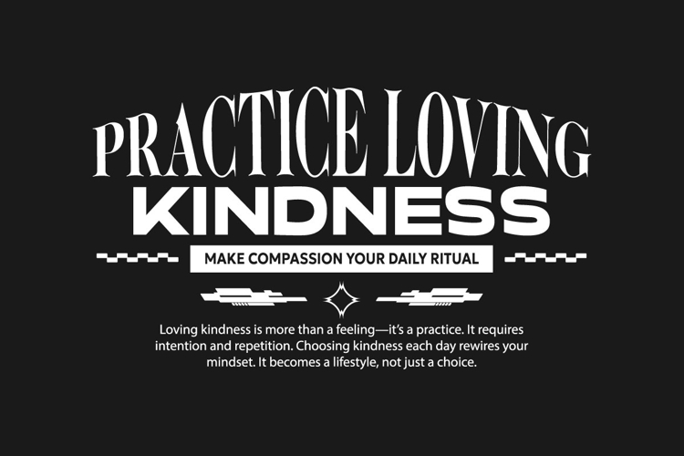 Practice Loving Kindness Urban Typography T-shirt Design