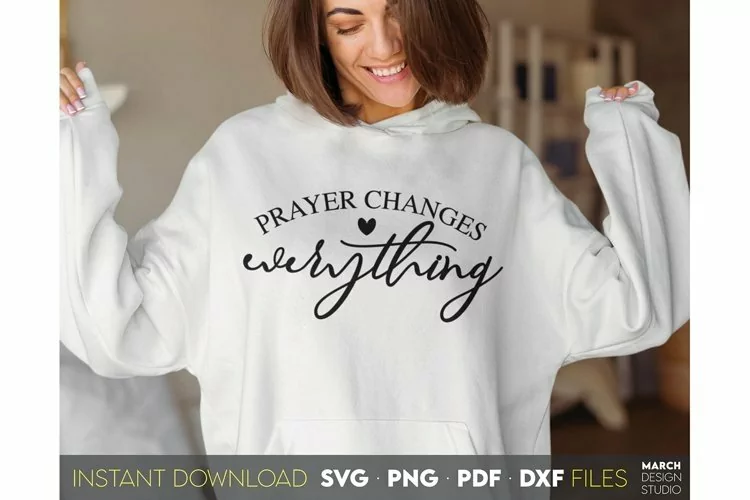 Prayer Change Everything | Religious quote | Bible Verse