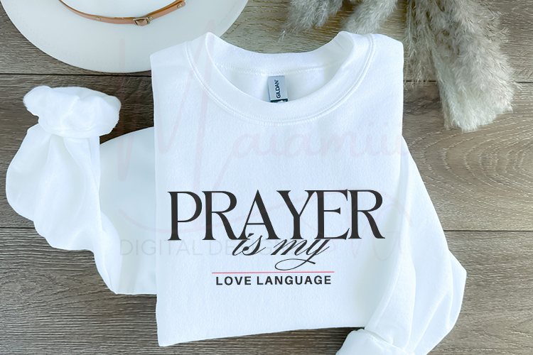 Prayer Is My Love Language SVG Christian Faith Design