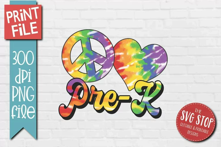 Peace Love Pre-K | Tie Dye Sublimation Design