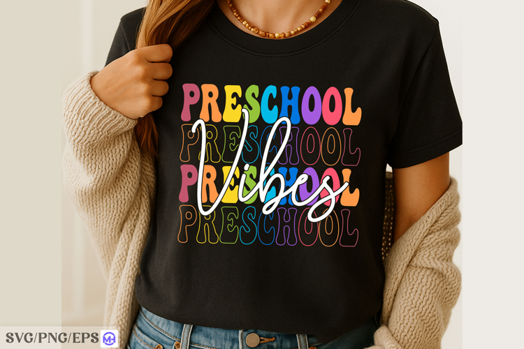 Preschool Vibes SVG Back to School Shirt Design for Teacher